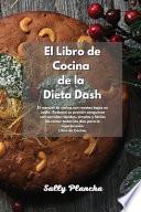 libro Recetas Rápidas Y Sabrosas De La Dieta Dash